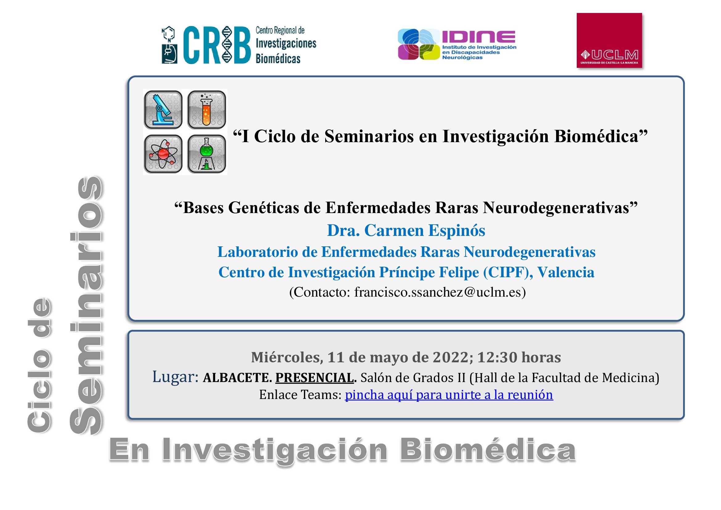 I Ciclo De Seminarios En Investigación Biomédica Bases Genéticas De Enfermedades Raras